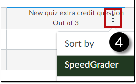 SpeedGrader selected in quiz Grades column header 3-dot menu.