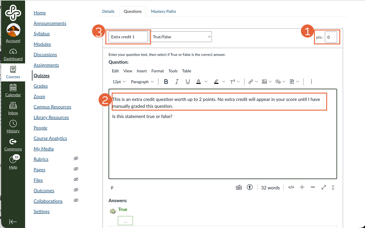 Extra credit quiz question setup. Question title, question points, and question prompt highlighted